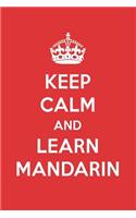 Keep Calm and Learn Mandarin: Mandarin Designer Notebook