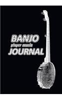 Banjo Player Music Journal: Music Blank Sheets Notebook for Musicians and Songwriters.(24 Awesome Music Notebooks)