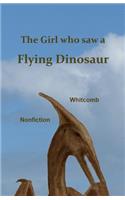 Girl Who Saw a Flying Dinosaur