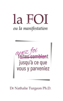 Foi ou la manifestation