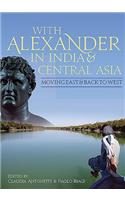 With Alexander in India and Central Asia