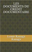 Les Documents Du Credit Documentaire