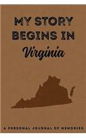 My Story Begins in Virginia