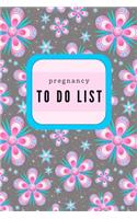 Pregnancy To Do List
