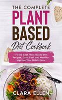 The Complete Plant-Based Diet Cookbook