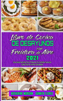 Libro De Cocina De Desayunos Con Freidora De Aire 2021