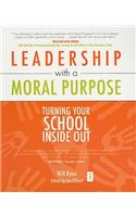 Leadership with a Moral Purpose