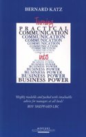 Turning Practical Communication into Business Power