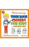 Tenor Banjo Chords for Kids...& Big Kids Too!