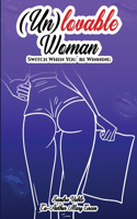 (Un)lovable woman
