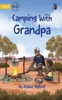 Camping With Grandpa - Our Yarning