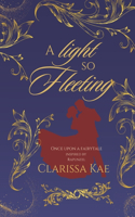 A Light So Fleeting