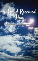 Cloud Received Him