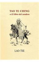 Tao Te Ching o El libro del sendero