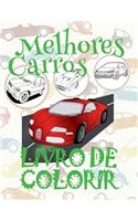 &#9996; Melhores Carros &#9998; Livro de Colorir 7 anos &#9998; Voitures Livres de Coloriage pour les garçons &#9997; (Portuguese Edition): &#9996;Best Cars &#9998; Coloring Book Cars &#9998; Coloring Book for Teens (Coloring Books Enfants) C Coloring Boo