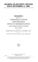 Hearing on Security Updates Since September 11, 2001