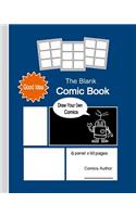 The Blank Comic Book: Great Book With 8 x 10 Inches (20.32 x 25.4 cm) In Size, About The Size Of A4, Is For Create Your Own Comics, Design Sketch And Idea. Can Be A Birth