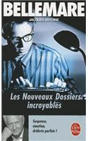Nouveaux Dossiers Incroyables 2