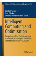 Intelligent Computing and Optimization: Proceedings of the 2nd International Conference on Intelligent Computing and Optimization 2019 (ICO 2019)(1072 Advances in Intelligent Systems and Computing)