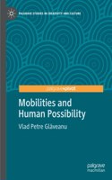 Mobilities and Human Possibility