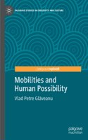 Mobilities and Human Possibility