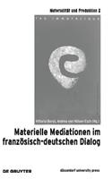 Materielle Mediationen Im Französisch-deutschen Dialog