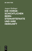 Die Vorgeschichtlichen Bernsteinartefakte Und Ihre Herkunft