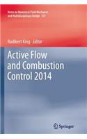 Active Flow and Combustion Control 2014