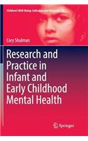 Research and Practice in Infant and Early Childhood Mental Health