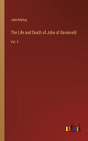 The Life and Death of John of Barneveld