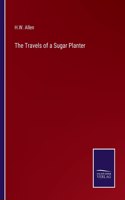 The Travels of a Sugar Planter