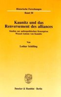 Kaunitz Und Das Renversement Des Alliances