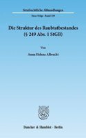 Die Struktur Des Raubtatbestandes ( 249 Abs. 1 Stgb)