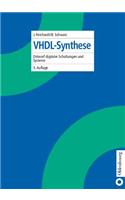 VHDL-Synthese: Entwurf Digitaler Schaltungen Und Systeme