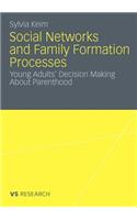 Social Networks and Family Formation Processes
