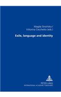 Exile, Language and Identity
