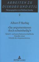 «Sie Argumentieren Doch Scheinheilig¿»
