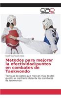Metodos para mejorar la efectividad/puntos en combates de Taekwondo