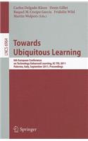 Towards Ubiquitous Learning