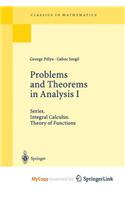 Problems and Theorems in Analysis I