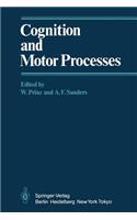 Cognition and Motor Processes