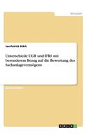 Unterschiede UGB und IFRS mit besonderem Bezug auf die Bewertung des Sachanlagevermögens