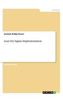 Lean Six Sigma Implementation