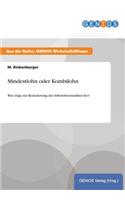 Mindestlohn oder Kombilohn