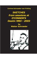 SKETCHES from sessions at O'CONNOR'S Doolin 1993 - 2003