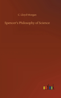 Spencer's Philosophy of Science