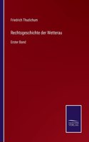 Rechtsgeschichte der Wetterau