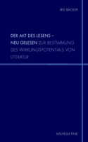 Der Akt Des Lesens - Neu Gelesen