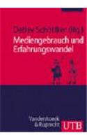 Mediengebrauch Und Erfahrungswandel