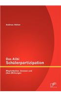 Das Alibi Schülerpartizipation